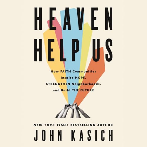 Heaven Help Us by John Kasich episode artwork