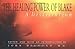The Healing Power of Blake: A Distillation (Diamonds for the Mind Series)