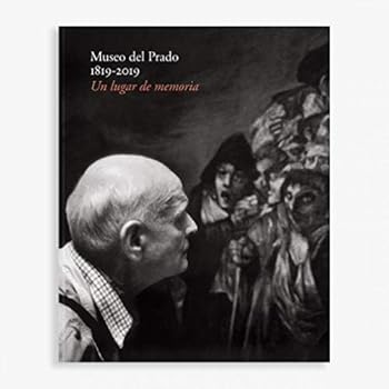 Paperback Catálogo Museo del Prado 1819-2019: Un lugar de memoria [Spanish] Book