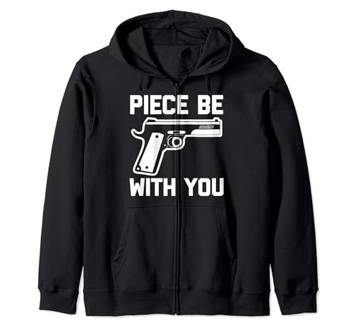 Funny Gun Owner Shirt: Piece Be With You Camiseta Funny Guns Sudadera con Capucha