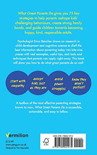 What Great Parents Do: 75 simple strategies for raising fantastic kids