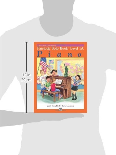Alfred's Basic Piano Library Patriotic Solo Book, Bk 1A (Alfred's Basic Piano Library, Bk 1A) #TOP5