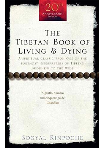Tibetan Book Of Living And Dying, The