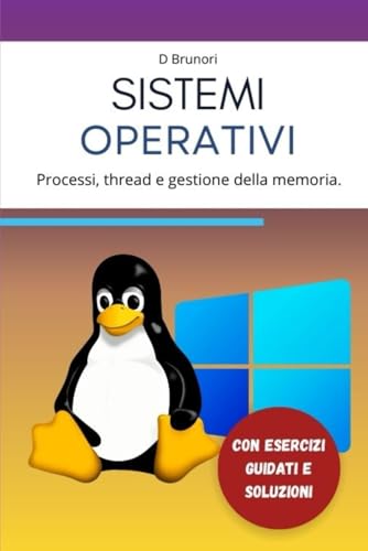 Sistemi Operativi: Processi, thread e gestione della memoria