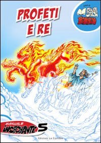 9788866350071 Profeti e re. Manuale insegnante. Per la 5ª classe elementare