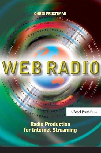 Web Radio: Radio Production for Internet Streaming