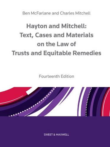 Buy Hayton And Mitchell On The Law Of Trusts & Equitable Remedies: Texts, Cases & Materials — BookShops.in
