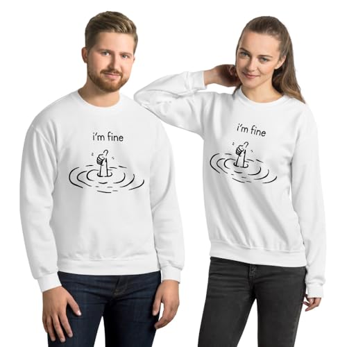 I'm Fine Unisex Sweatshirt, Drowning Shirts, Water Shirts, Funny Shirts, Meme Shirts