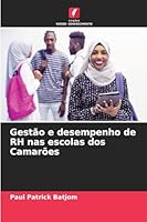 Gestão e desempenho de RH nas escolas dos Camarões (Portuguese Edition) 6208003008 Book Cover
