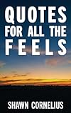 Quotes for All the Feels