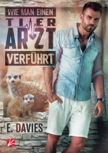 Wie man einen Tierarzt verführt (Significant Brothers, Band 2)
