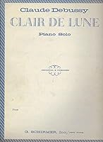 Clair De Lune, for Piano Solo. B007BZK426 Book Cover
