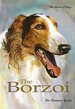 Hardcover The Borzoi, The (World of Dogs) by Desiree Scott (1999-03-11) Book