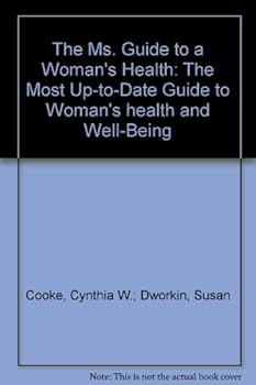 Paperback The Ms. Guide to a Woman's Health Book