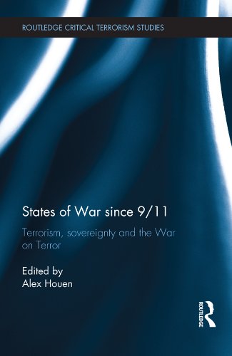 States of War since 9/11: Terrorism, Sovereignty and the War on Terror (Routledge Critical Terrorism Studies)      1st Edition, Kindle Edition