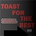 Toast 4 the Best