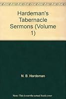 Hardeman's Tabernacle Sermons (Volume 1) B009NZ6Y7Q Book Cover