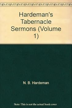 Hardcover Hardeman's Tabernacle Sermons (Volume 1) Book