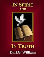 In Spirit And In Truth 150564271X Book Cover