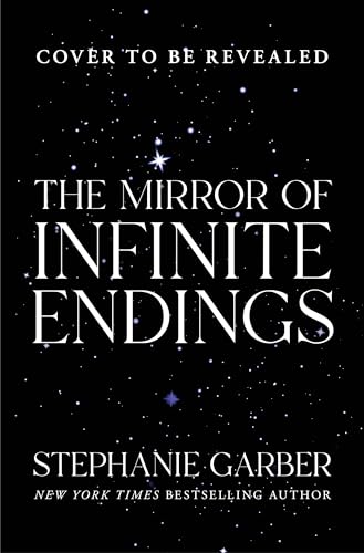 The Mirror of Infinite Endings: A Once Upon a Broken Heart Companion