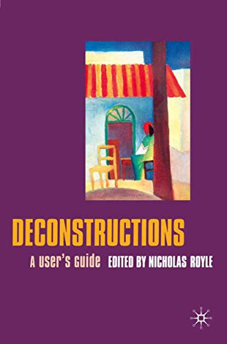 Deconstructions: A User's Guide view 2
