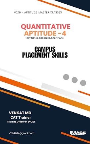 CAMPUS PLACEMENT SKILLS QUANTITATIVE APTITUDE-4: V2TH