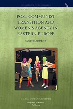 Paperback Post-Communist Transition and Women's Agency in Eastern Europe Book