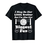 I May Be Her Little Brother Biggest Fan Volleyball T-Shirt
