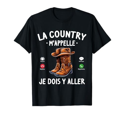 Country m'appelle Danse Country Humour Western Cow-Boy Girl T-Shirt