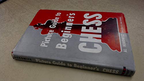 Picture Guide to Beginner's Chess B0007DNI90 Book Cover