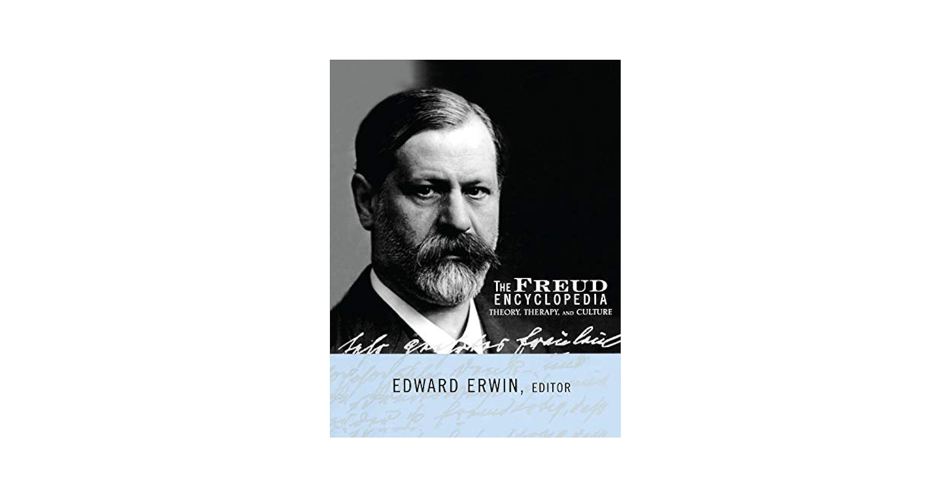 Amazon | The Freud Encyclopedia: Theory, Therapy, and