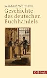 buchhandel quereinstieg  Geschichte des deutschen Buchhandels (Beck Paperback 1304)