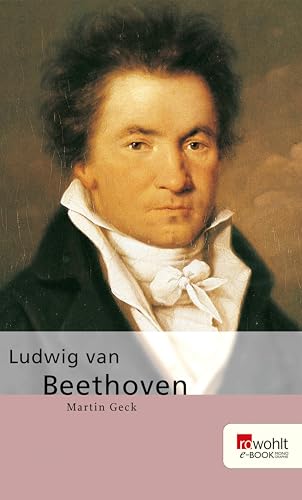Ludwig van Beethoven (German Edition)