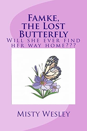 Famke, the Lost Butterfly: Will she ever find her way home?