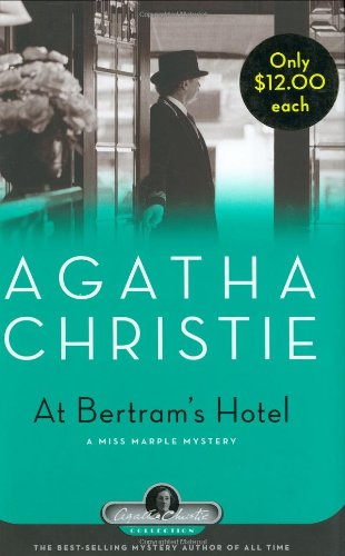At Bertram's Hotel: A Miss Marple Mystery (Agatha Christie Collection)
