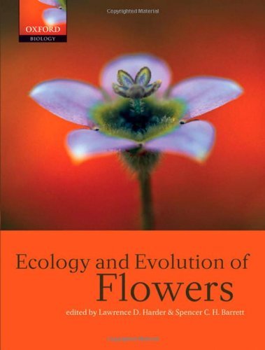 Ecology and Evolution of Flowers (Oxford Biology)