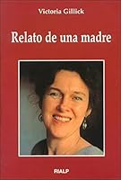 Relato de una madre 8432126985 Book Cover