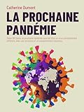  La prochaine pandémie: Selon Bill Gates, la prochaine épidémie pourrait être un virus complètement différent, avec une structure et un comportement inconnus