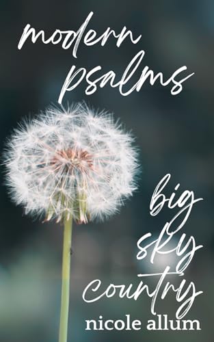 Modern Psalms: Big Sky Country