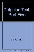Delphian Text, Part Five B000ENTTSW Book Cover