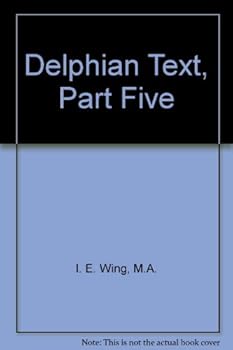 Delphian Text, Part Five
