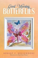 Good Morning, Butterflies B0G2F56Y1M Book Cover