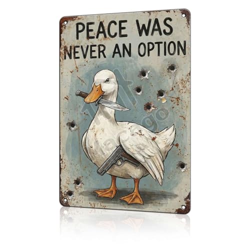 macago Duck Metal Tin Sign - Peace Was Never An Option Funny Wall Decor - Animal Wall Art for Bedroom or Gaming Room 8x12
