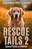 Rescue Tails 2: Love Finds A Home