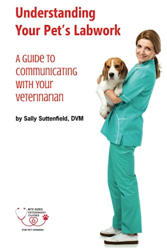 Understanding Your Pet’s Lab Work: A Guide to Communicating with Your Veterinarian