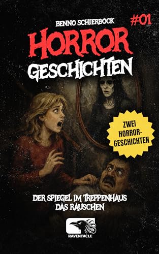Horrorgeschichten 01: Der Spiegel im Treppenhaus – Das Rauschen