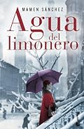 Agua del limonero (Novela)