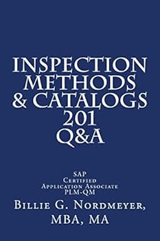 Paperback Inspection Methods & Catalogs 201 Q&A: SAP Certified Application Associate PLM-QM Book