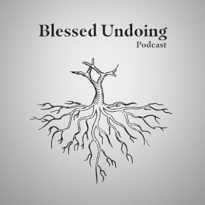 Blessed Undoing