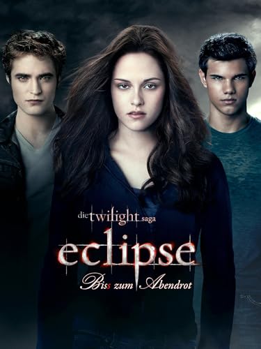 Eclipse - Biss zum Abendrot...